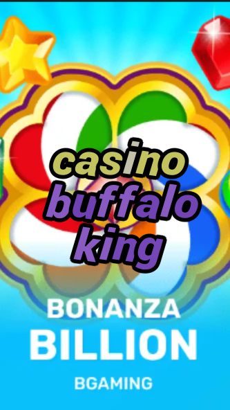 casino buffalo king-trdjkmsxjksdss.com